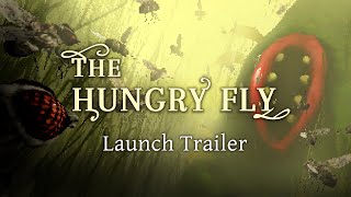 Watch and explore about The Hungry Fly