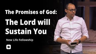 The Promises of God: The Lord will Sustain You