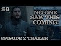 Huge Clue!!! Game Of Thrones Season 8 Episode 2 Trailer Explained | Breakdown