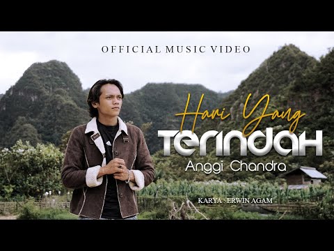 Anggi Chandra - Hari Yang Terindah (Official Music Video)