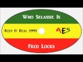 Fred Locks-Who Selassie Is (Keep It Real 1999)