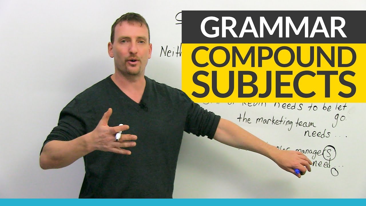 english-grammar-compound-subjects-verb-agreement-engvid