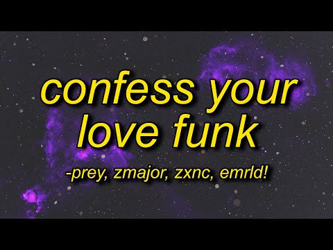 CONFESS YOUR LOVE FUNK