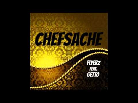 Flyerz feat. Getto - Chefsache