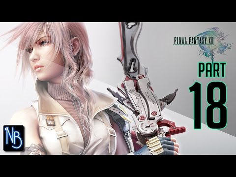 Final Fantasy XIII Walkthrough Part 18 (No Commentary)