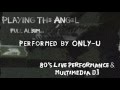 Only-U EPK II: Depeche Mode's Playing the Angel Project
