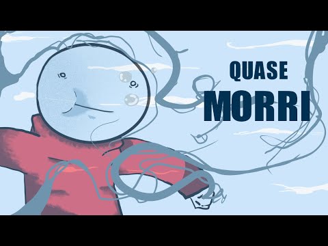 o dia que eu quase MORRI pela SEGUNDA VEZ