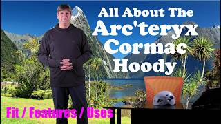 All About The Arc'teryx Cormac Hoody