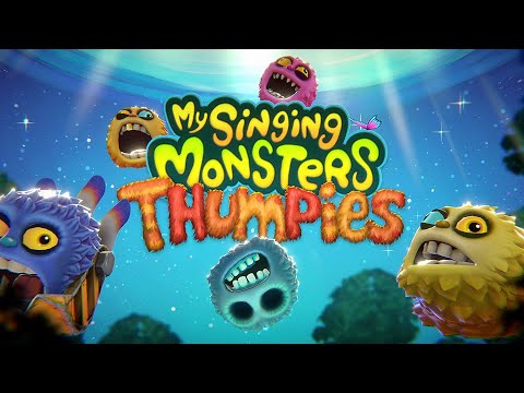 My Singing Monsters Thumpies Official Release Trailer - YouTube