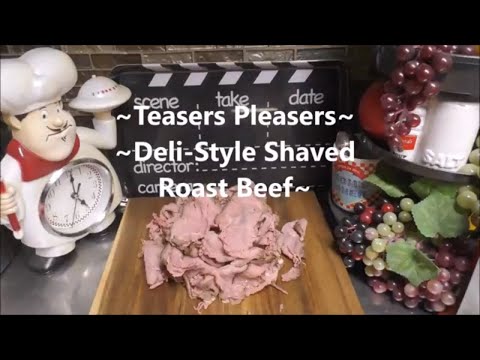 ~Deli Style Shaved Roast Beef~ The Sous Vide Way Baby!...
