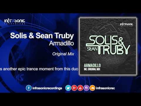 Solis & Sean Truby - Armadillo [Infrasonic]