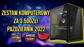 KOMPUTER ZA 3500ZŁ! | PAŹDZIERNIK 2022