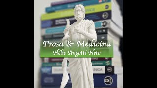 Prosa & Medicina. 22 de Janeiro de 2025
