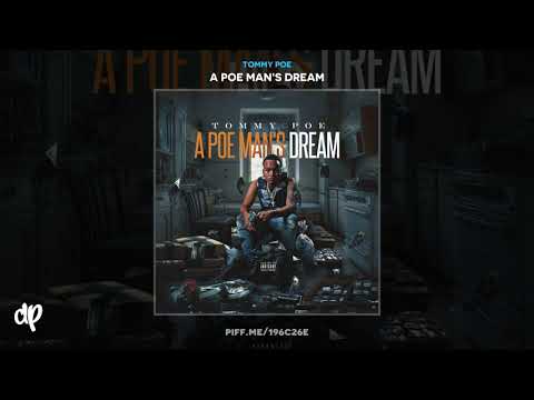Tommy Poe - No Breakdowns Ft. Hoodrich Pablo Juan [Poe Man's Dream]