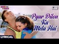 Pyar Dilon Ka Mela Hai Lyrical Dulhan Hum Le Jayenge Salman Karishma Alka Yagnik Sonu Nigam