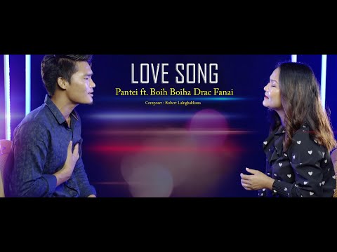 Pantei ft. Boih Boiha Drac Fanai - LOVE SONG - Trailer