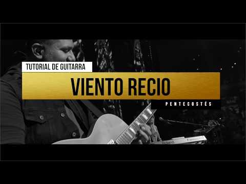 " TUTORIAL GUITARRA " | VIENTO RECIO | Album Pentecostés - Miel San Marcos