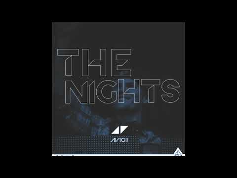 The nights - Avicii - 1 hour