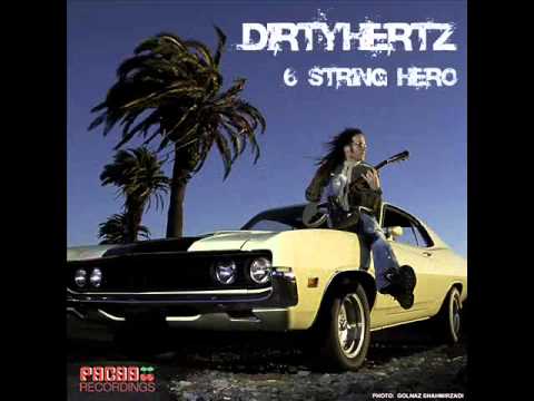 Dirtyhertz - 6 string hero (Bricklake Remix)