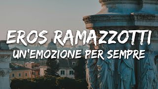 Eros Ramazzotti - Un'Emozione Per Sempre ft. Ultimo (Testo/Lyrics)