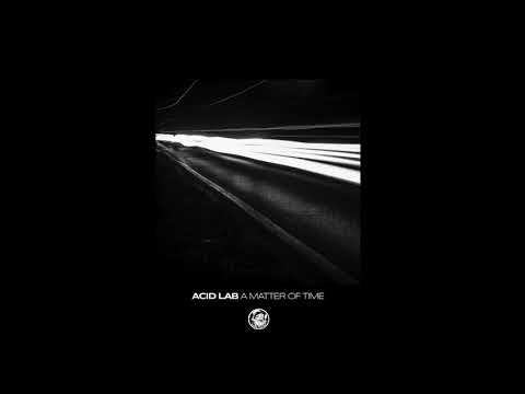 Acid Lab - Paradoxical ft Slider, Expose & Anastasia (Dope Plates)