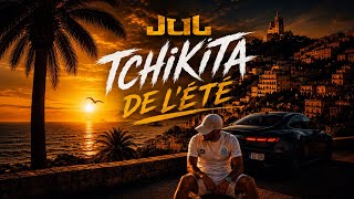 Jul - Tchikita De l’Été [Exclu]