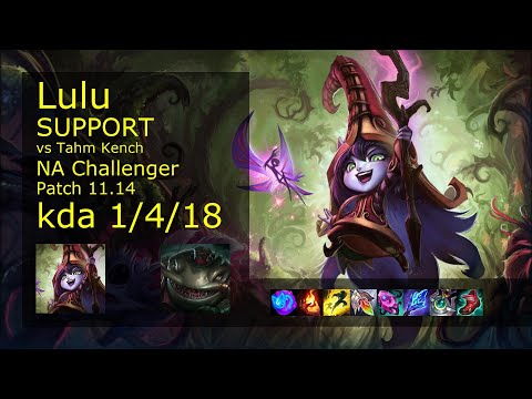 Lulu Support vs Tahm Kench - NA Challenger 1/4/18 Patch 11.14 Gameplay