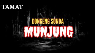 Download lagu DONGENG SUNDA MUNJUNG SERI PAMUNGKAS mp3