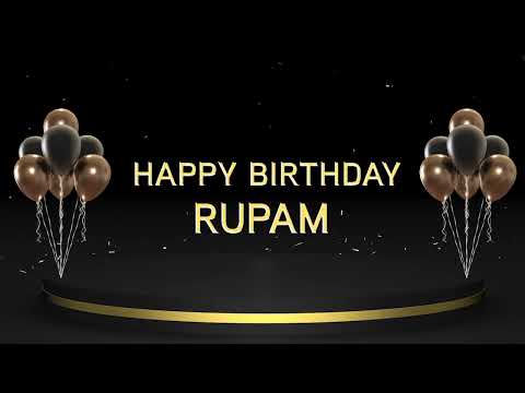 Wish you a very Happy Birthday Rupam