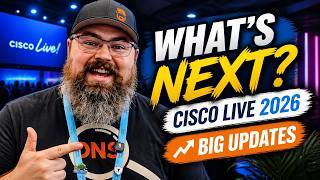 Cisco Live 2026: What's Coming to Networking