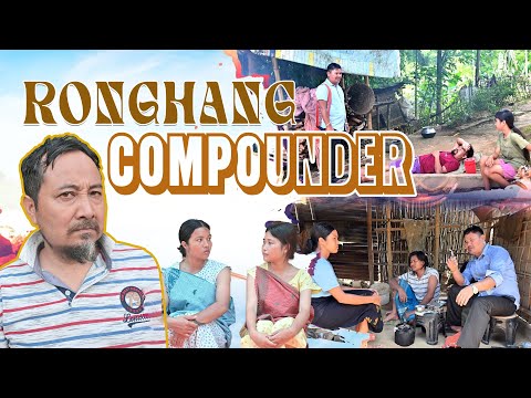 Ronghang Compounder || Based on true story || Ruru Rara Entertainment