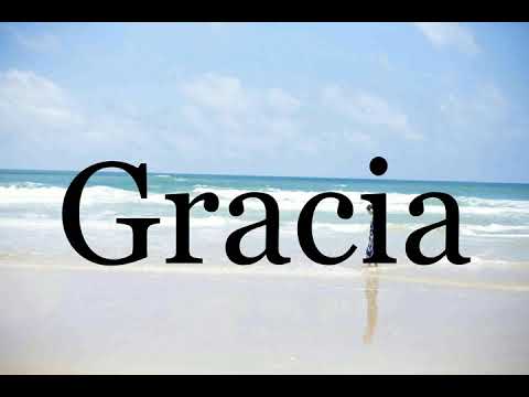 How To Pronounce Gracia🌈🌈🌈🌈🌈🌈Pronunciation Of Gracia