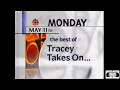 The Best Of Tracey Takes On Promo - CBC 1998