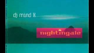 DJ Mind-X - Nightingale (Original Mix)