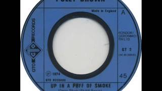 Polly Brown.... Up In A Puff Of Smoke.