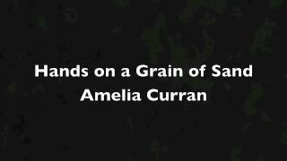 Hands on a Grain of Sand - Amelia Curran