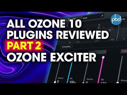 Ozone Exciter - Every Izotope Ozone 10 Plugin Day 2!