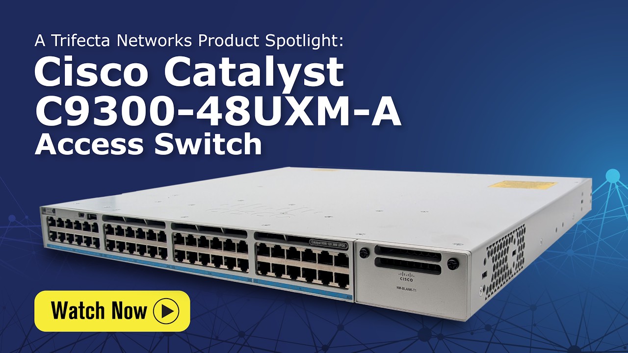 Cisco Catalyst C9300-48UXM-A | Product Spotlight