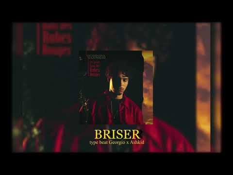 (FREE) Briser type beat Georgio x Ashkidd