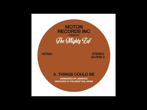 The Mighty Zaf -Things Could Be-Moton 50