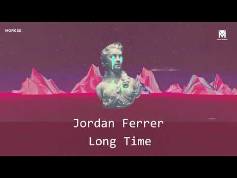 Jordan Ferrer - Long Time [Free Download]