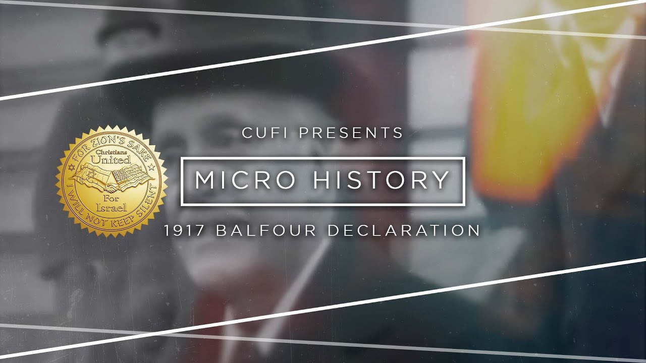 Micro History: The Balfour Declaration (1917)