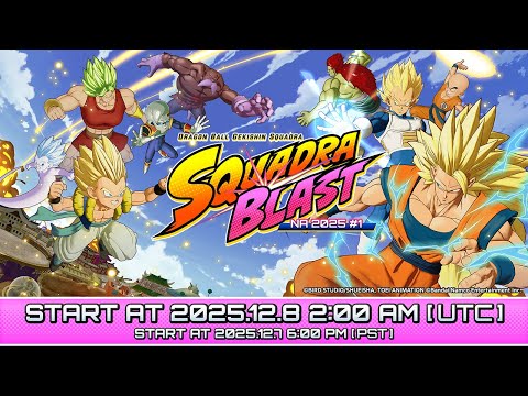 SQUADRA BLAST NA 2025 #1 | DRAGON BALL GEKISHIN SQUADRA