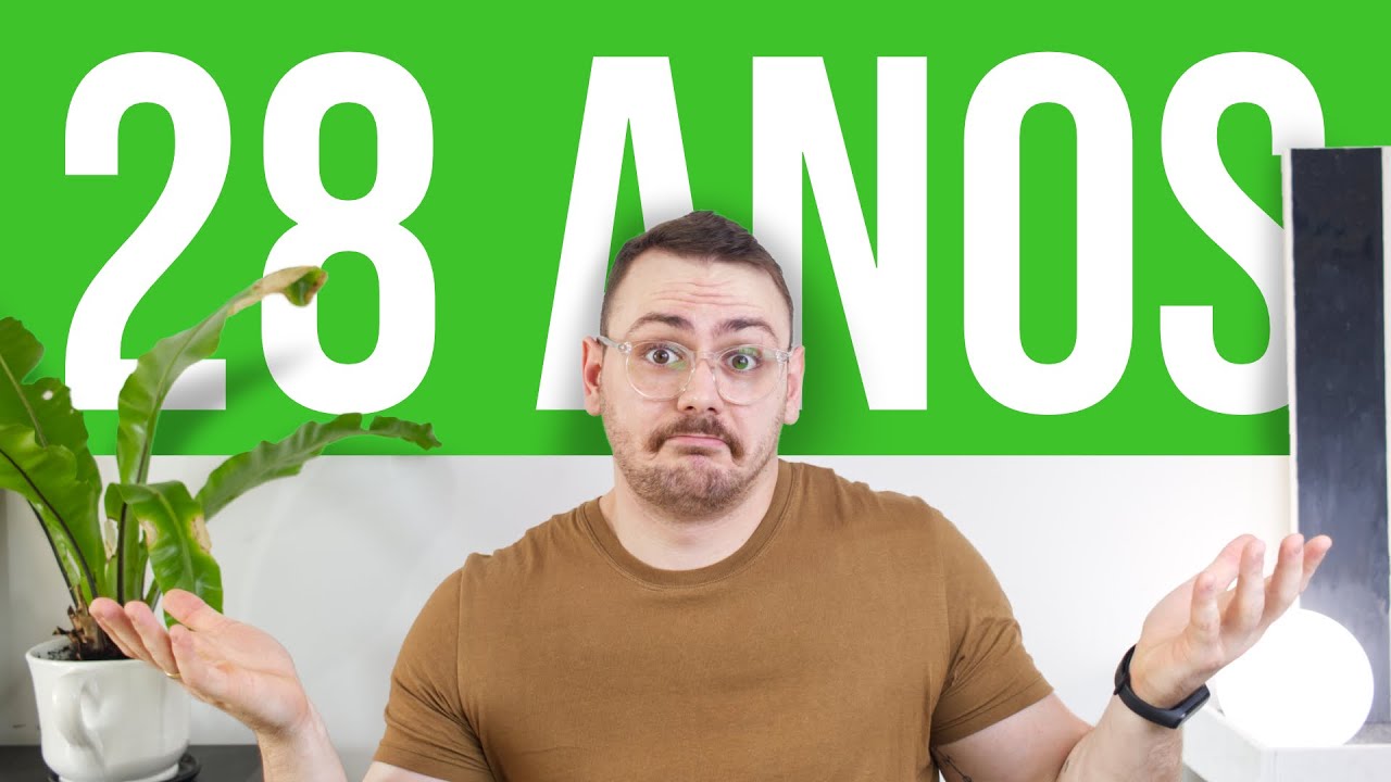 Eu Queria Saber Disso Antes dos 18 Anos (Especial 28 anos)
