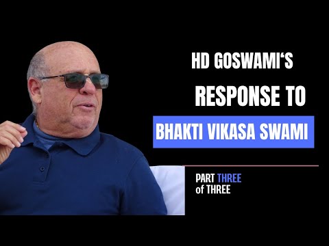 Hridayananda Goswami responds to Bhakti Vikasa Swami's critique [PART 3 OF 3]