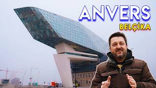 Süprizlerle Dolu ANTWERP Gezisi - Anvers Belçika Gezilecek Yerler