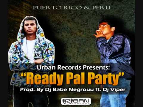 Ready Pal Party - Prod. By Dj Babe Negrouu Ft Dj Viper