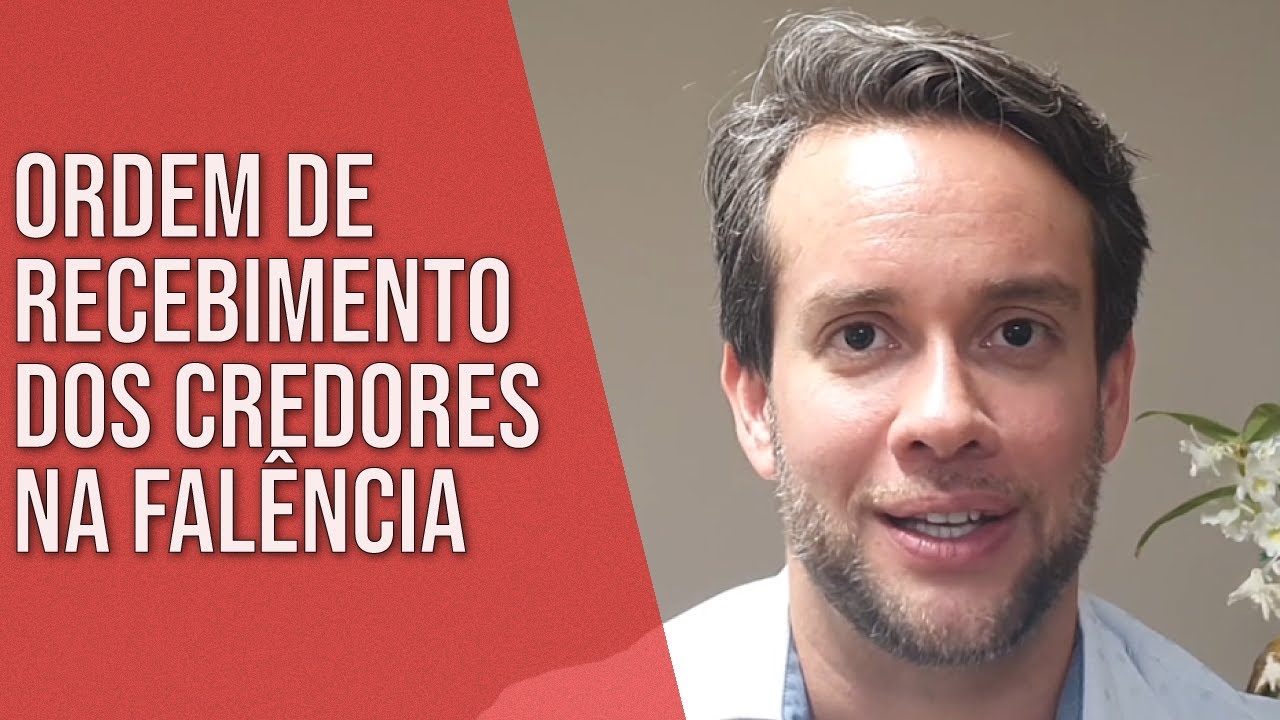 QUAL A ORDEM DE RECEBIMENTO DOS CREDORES NO PROCESSO DE FALÊNCIA - Direito Empresarial
