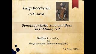 Download lagu Boccherini Cello Sonate c minor, G2 1.Adagio - Shuya Tanaka (Multitrack 20260615) mp3