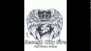 Second City Fire - Fall From Grace